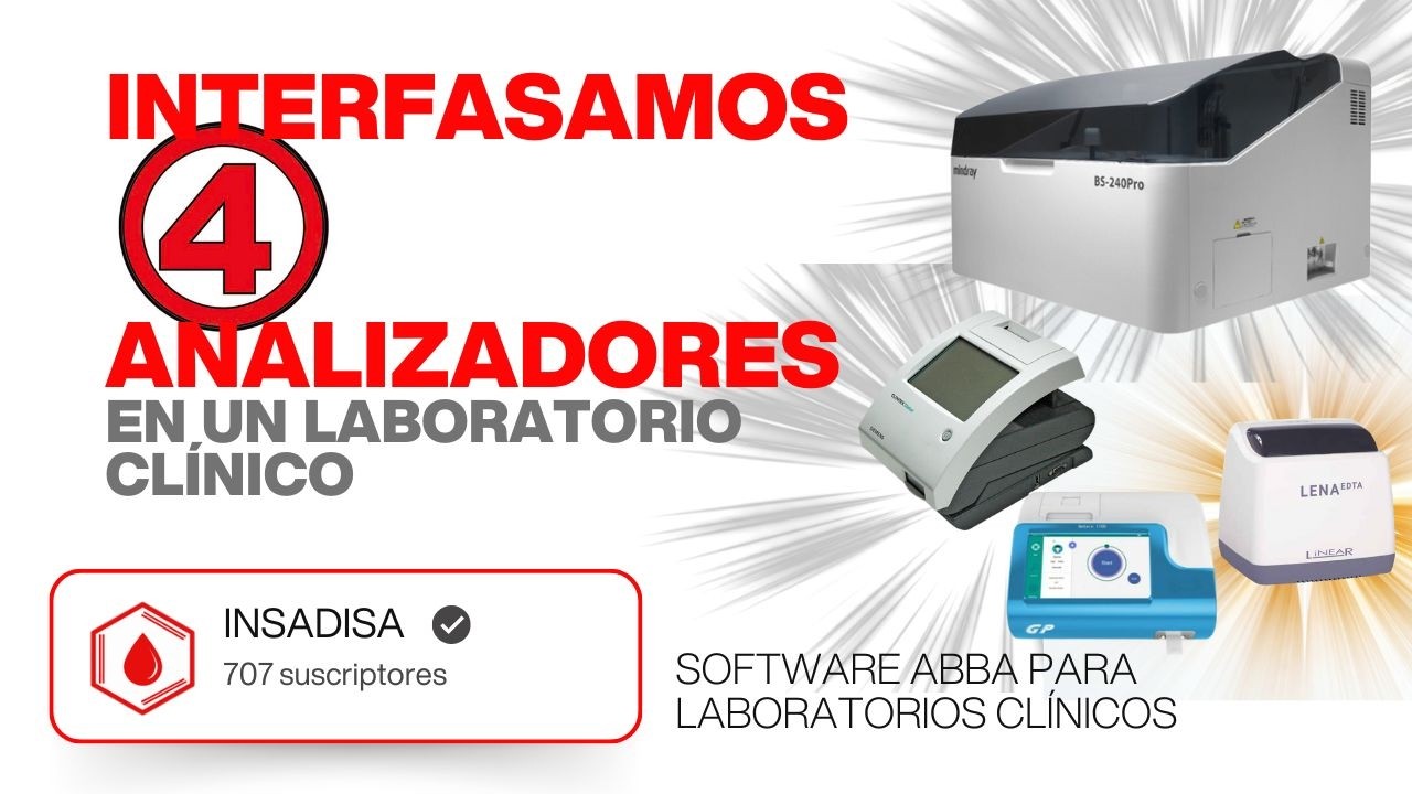 Interfasamos 4 Analizadores en Laboratorio Clínico (Mindray BS 240 PRO, Clinitek, Getein, Lena)