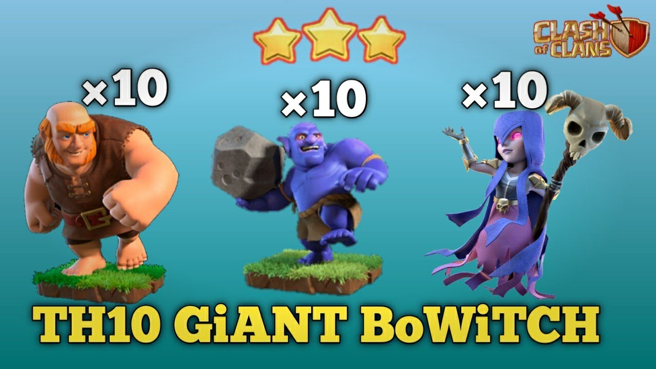 TH10 GIANT BOWITCH ATTACK STRATEGY|CLASH OF CLANS|TH10 GIANT WITCH BOWLER WAR ATTACK.