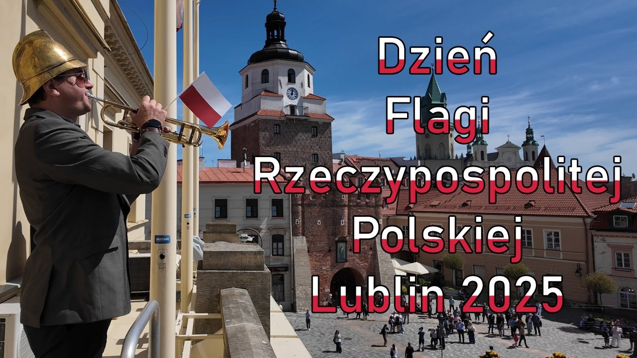 Dzień Flagi Rzeczypospolitej Polskiej - Lublin 02.05.2025