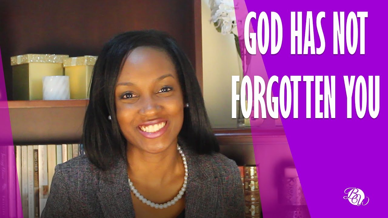 When You Feel Forgotten by God