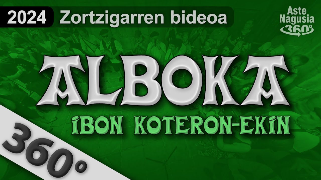 (Zortzi) Albokarien kalejira Bilboko Aste Nagusian / Pasacalles de albokaris en fiestas de Bilbao
