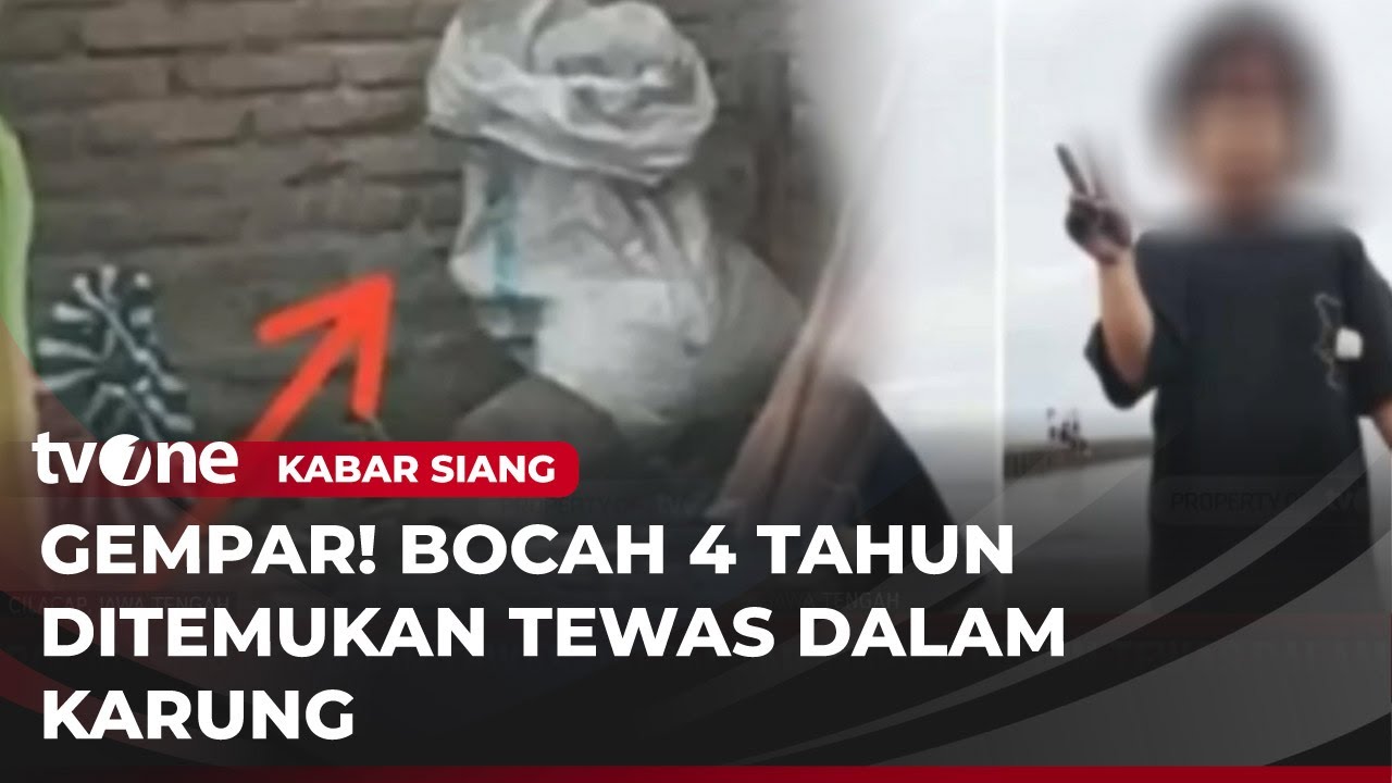 Tragis, Bocah Empat Tahun di Cilacap Ditemukan Tewas Dalam Karung | Kabar Siang
