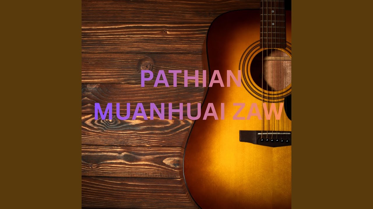 Pathian Muanhuai Zaw