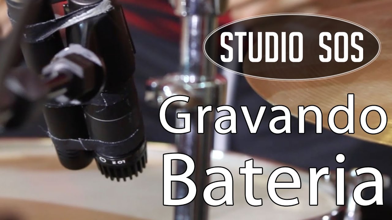 Studio SOS - Gravando Bateria
