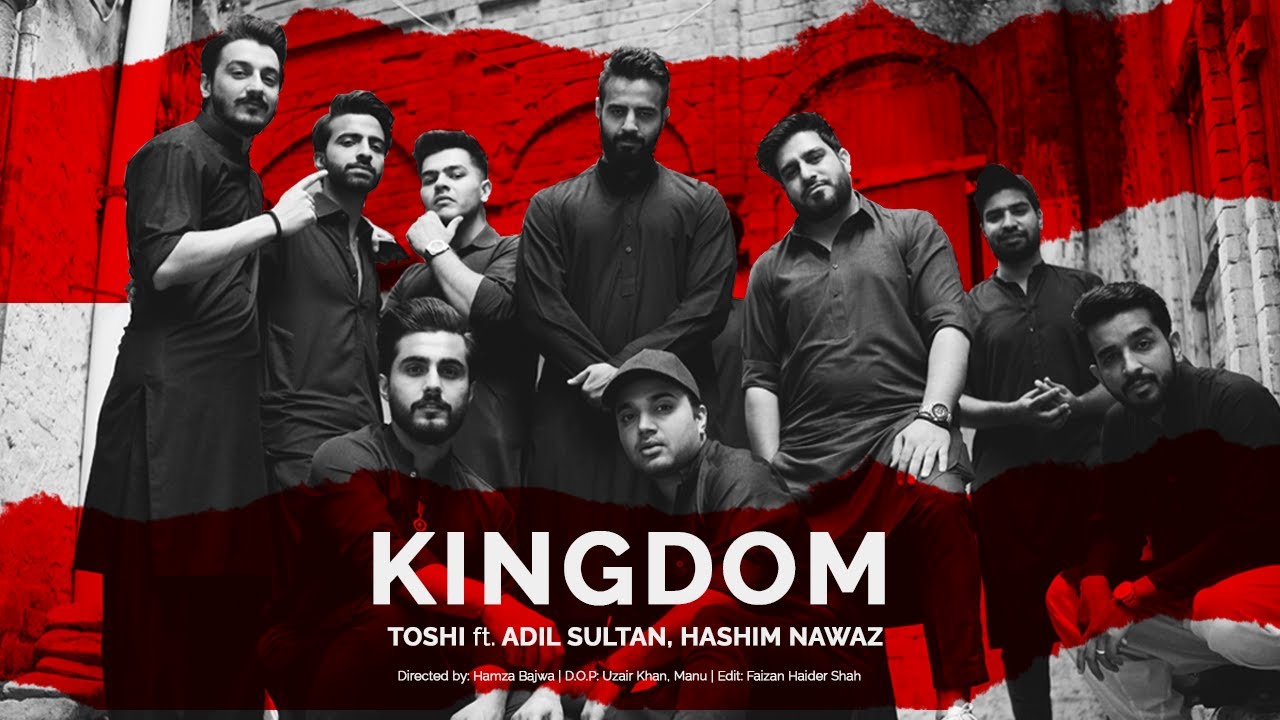 Toshi - KINGDOM ft. Adil Sultan & @HashimNawaz | Official Music Video | Urdu Rap 2021
