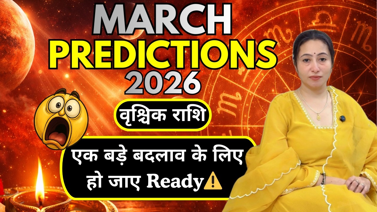 Scorpio March 2026 Rashifal Biggest Transformation Month Vrishchik Rashi Prediction | sshubh vichaar
