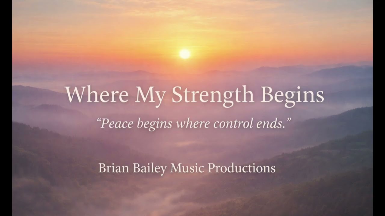 Where My Strength Begins - Brian Bailey Music Productions / Faith Mix