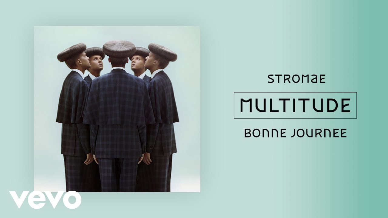 Stromae - Bonne journ&eacute;e (Official Audio)