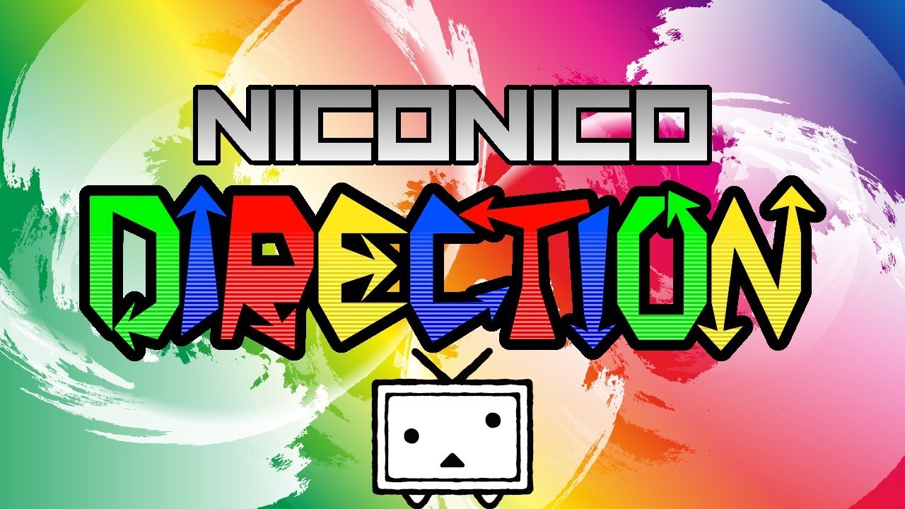 NICONICO DIRECTION