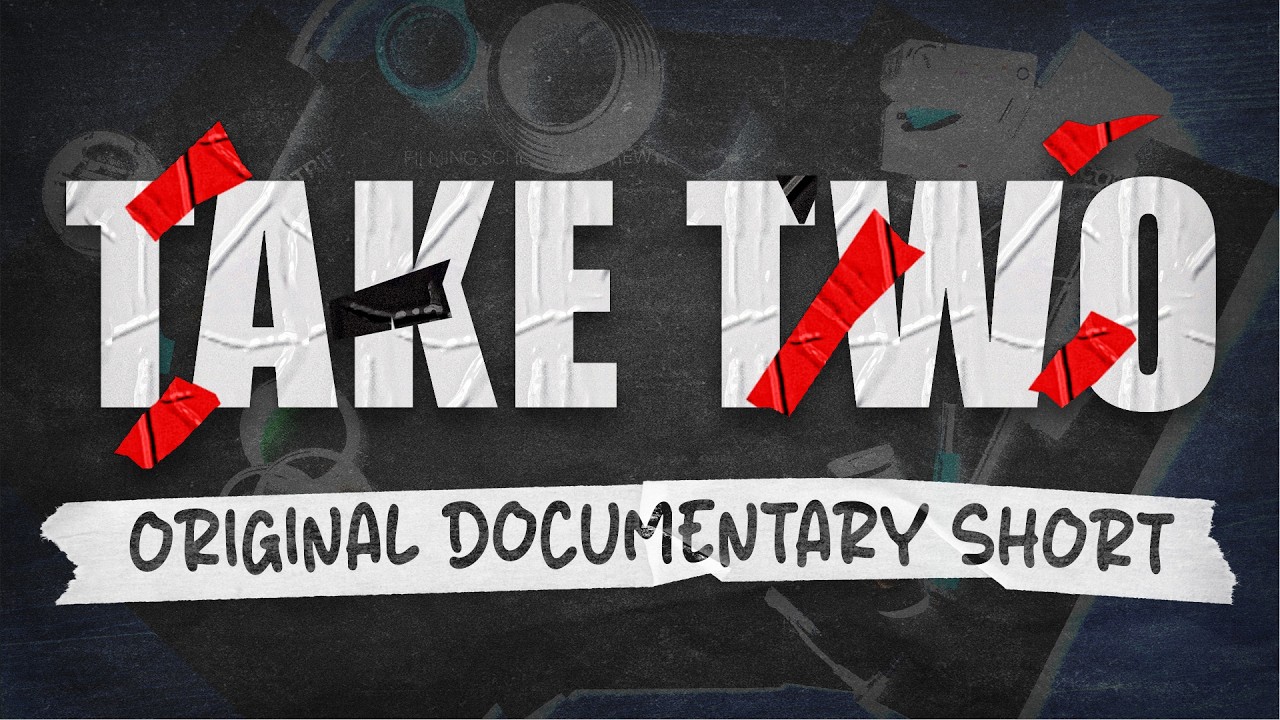 Take Two | Original documentary short