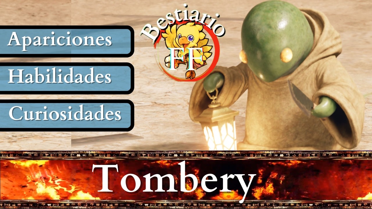 BESTIARIO FINAL FANTASY: TOMBERY| Monstruos icónicos de Final Fantasy
