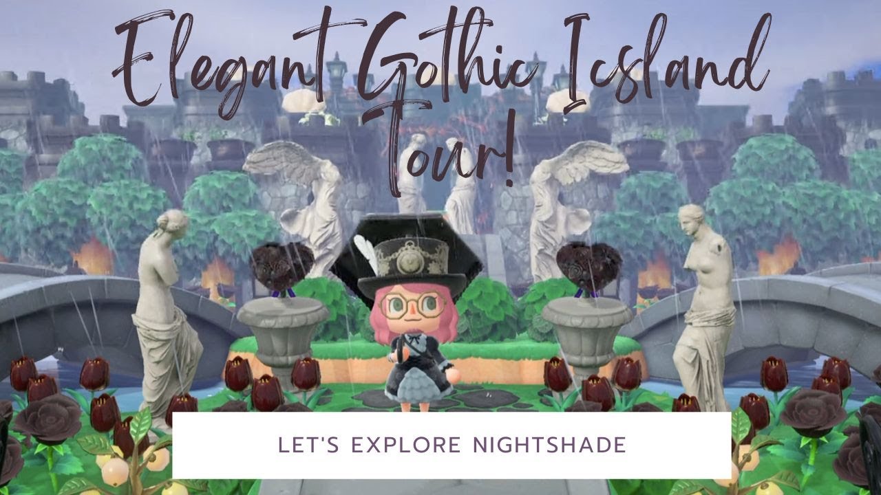 Elegant Gothic Island Tour | Animal Crossing New Horizons