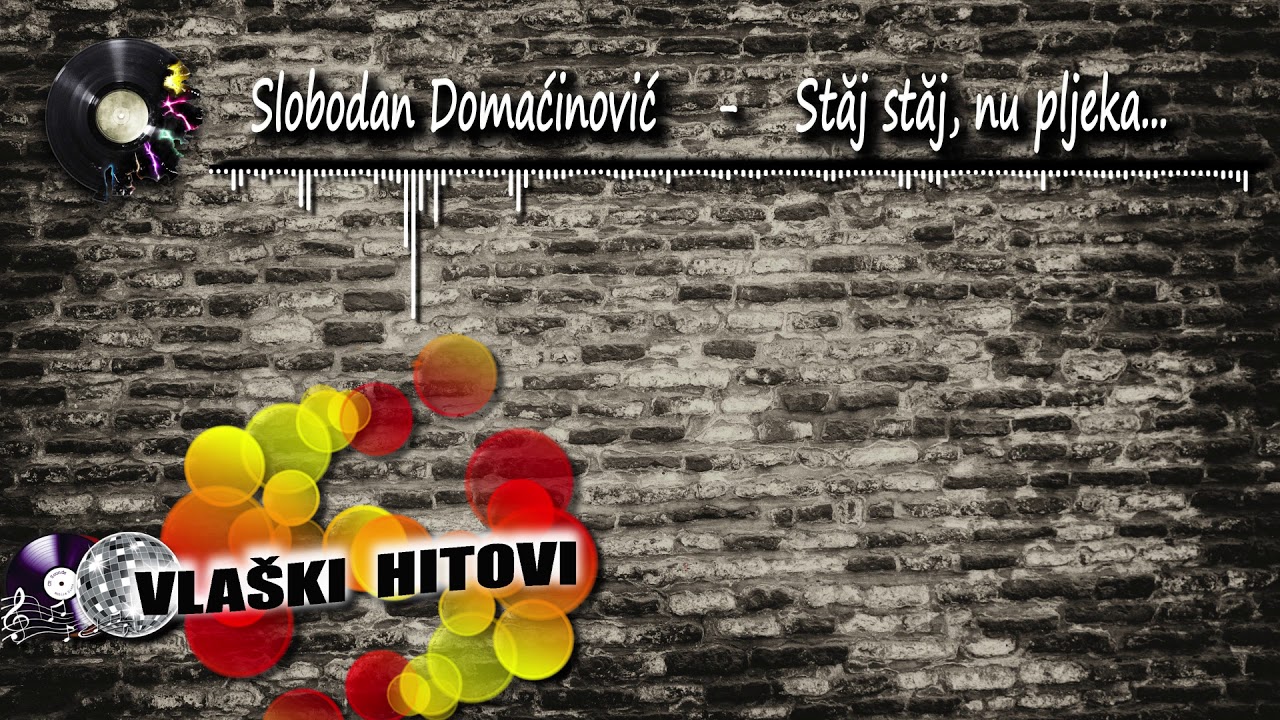 Stăj stăj - Slobodan Domaćinović