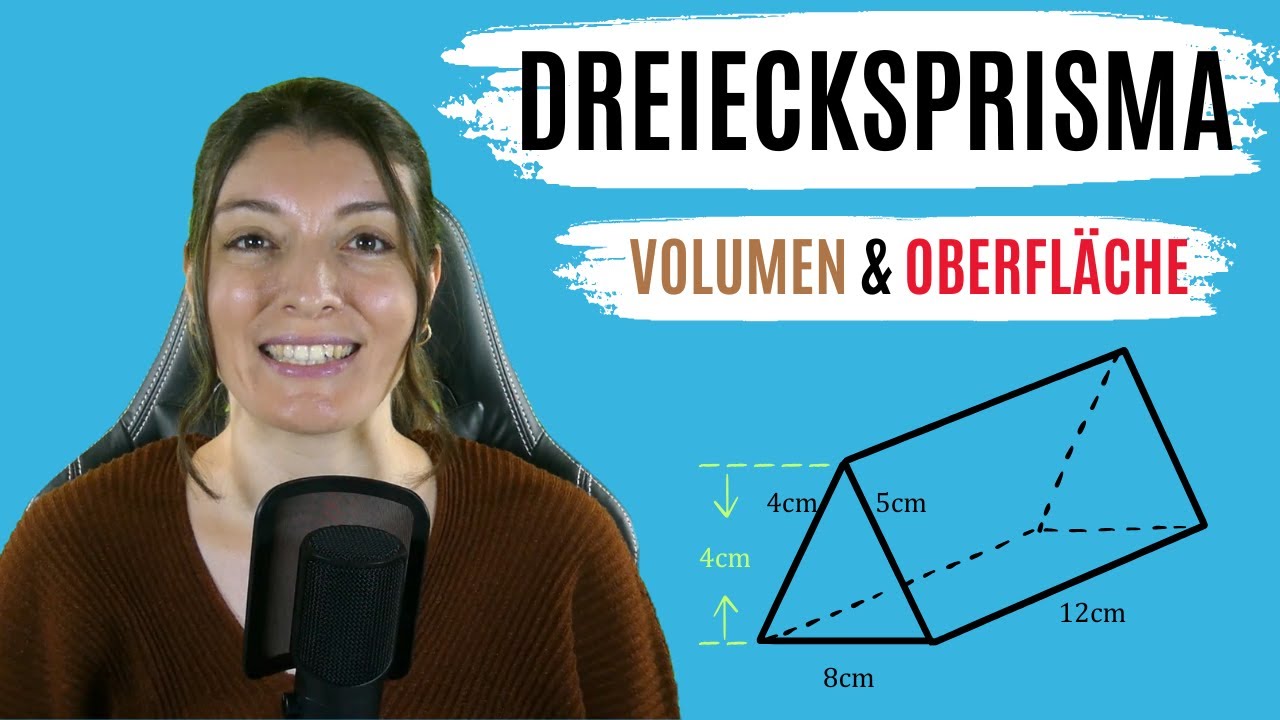 PRISMA–VOLUMEN & OBERFLÄCHE berechnen! (DREIECKSPRISMA / KÖRPER berechnen!)