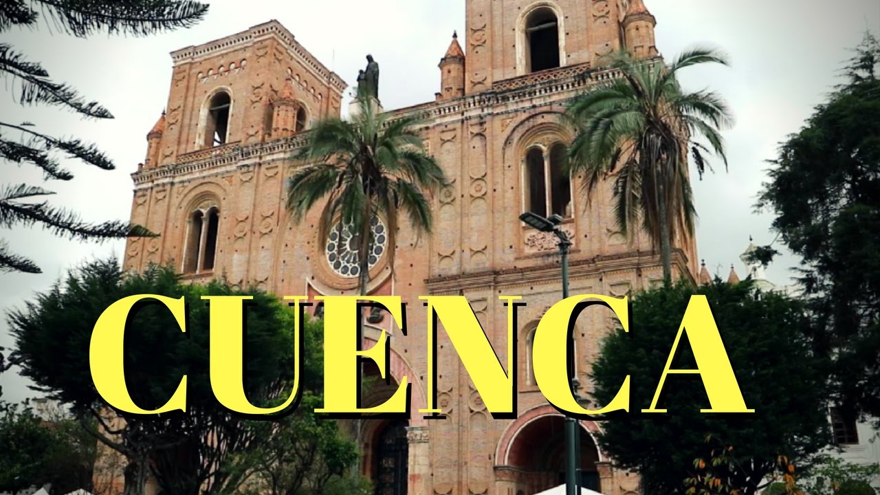 5 PROS AND CONS OF LIVING IN CUENCA ECUADOR