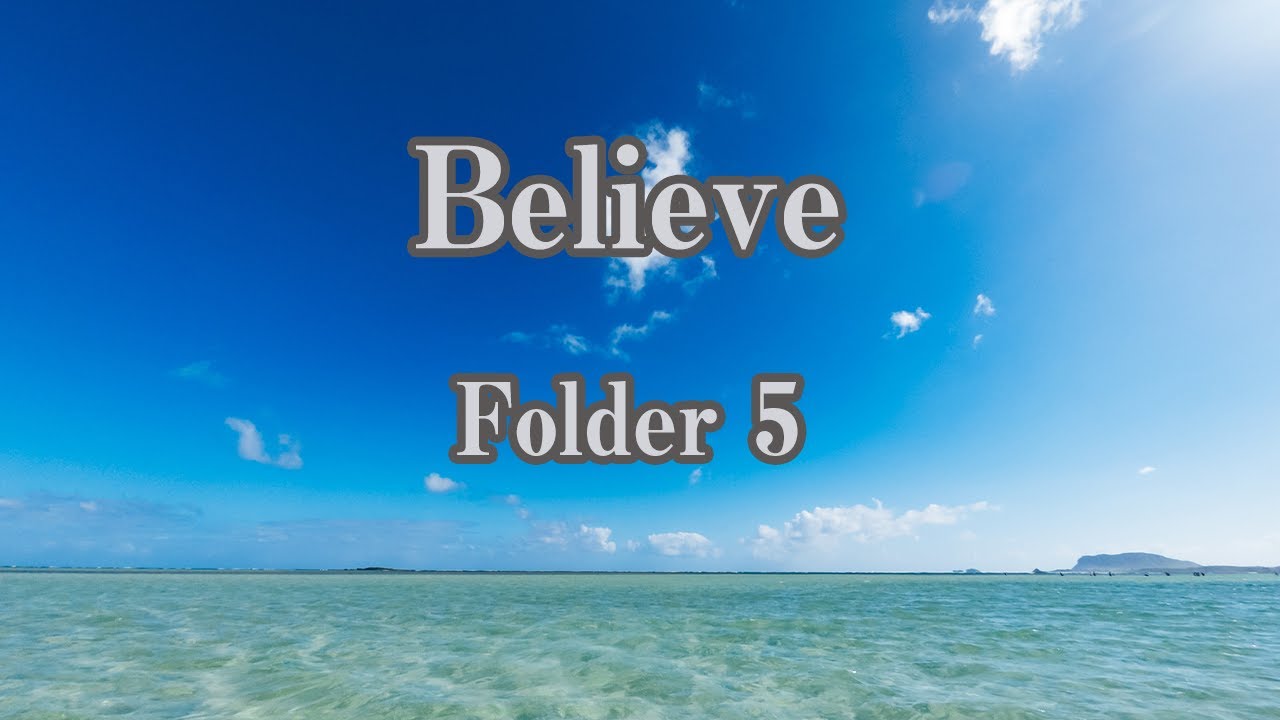 【カラオケ】Believe - Folder 5【オフボーカル】｜アニメ「ONE PIECE」主題歌