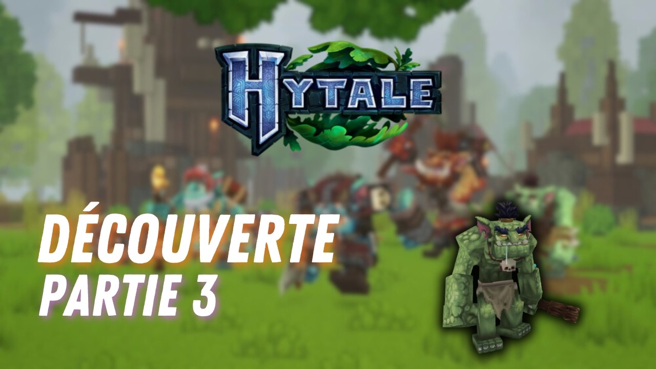 Découverte du jeu Hytale - Partie 3