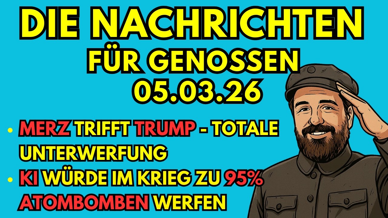 Aktuelle Nachrichten (05.03.26) für Genossen kommentiert