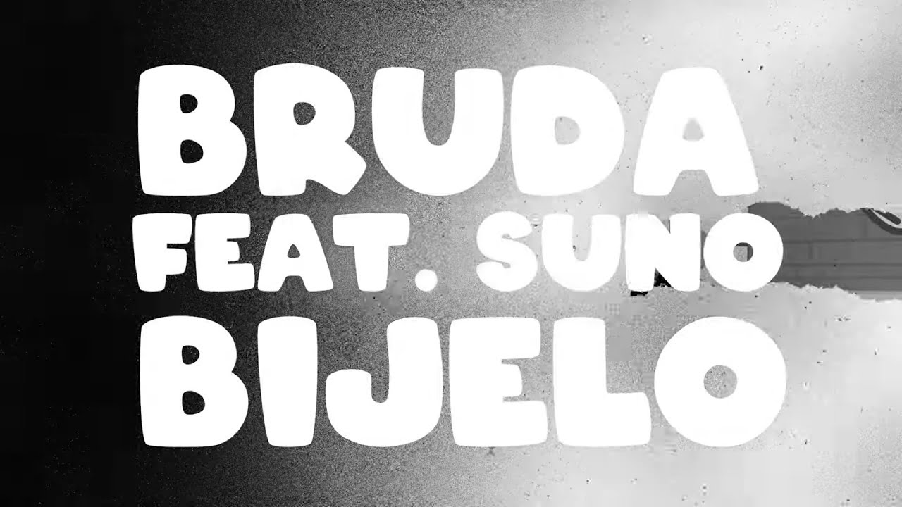 BRUDA FT. SUNO - BIJELO