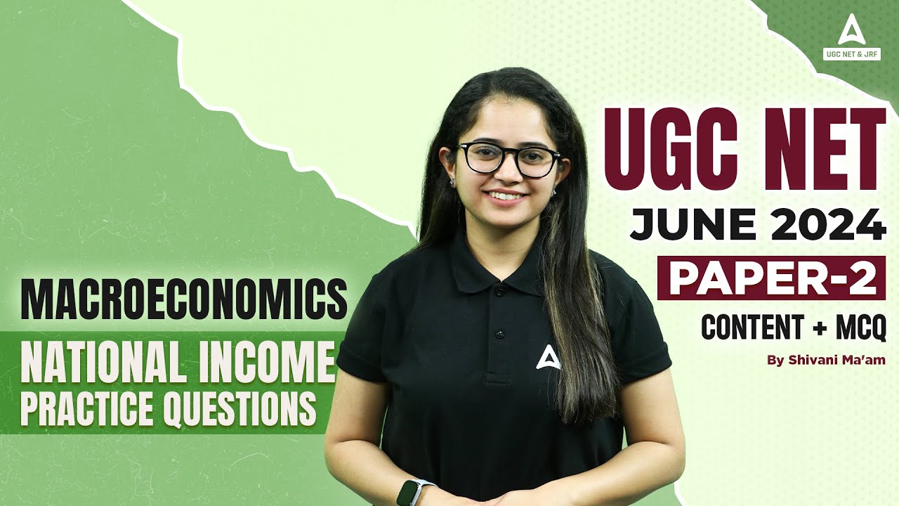 UGC NET Economics Classes 2024 | National Income Practice Questions By Shivani Ma'am