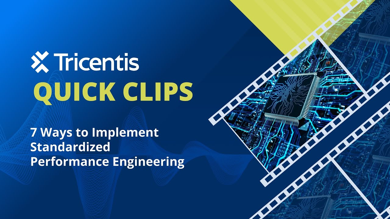 7 ways to implement standardized performance engineering