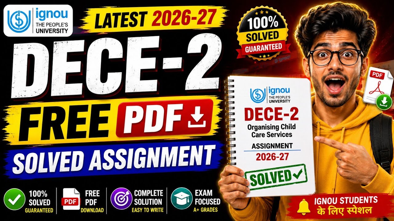 IGNOU DECE 2 Free Solved Assignment 2026-27 | Free PDF Download | IGNOU Assignment Solution #IGNOU