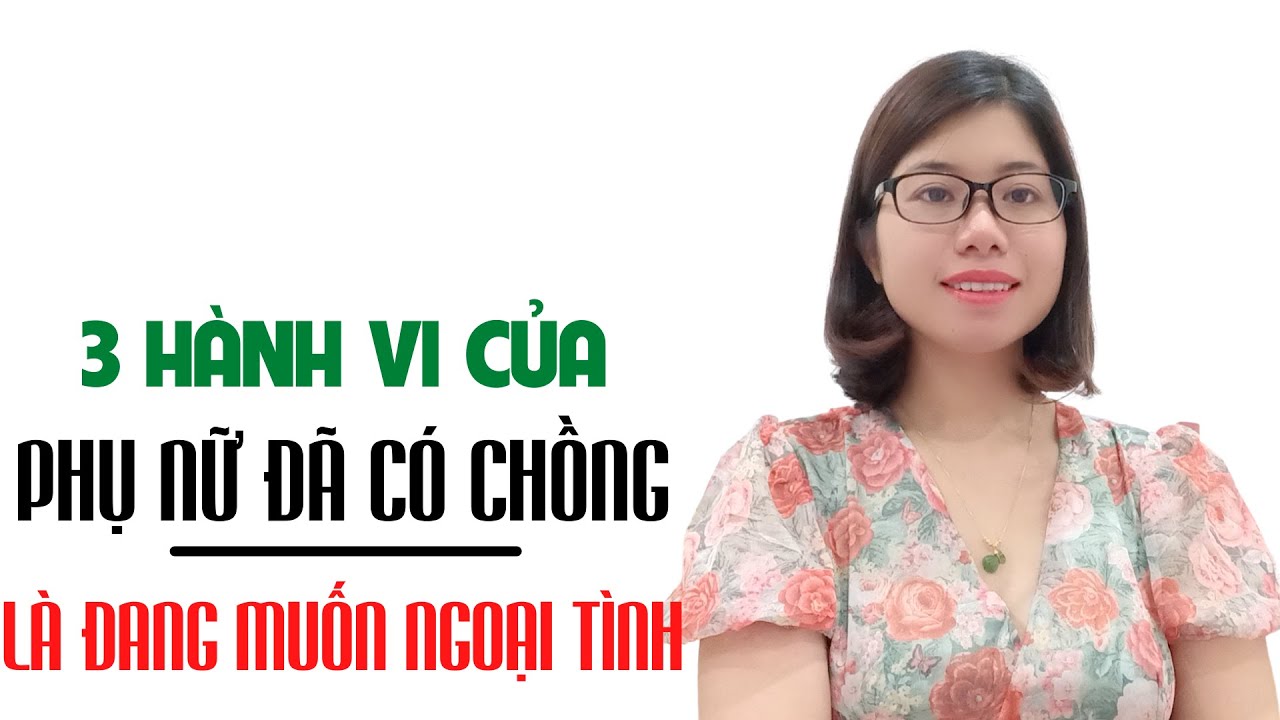 Phụ nữ đã có chồng xuất hiện 3 dấu hiệu này là đang thèm của lạ