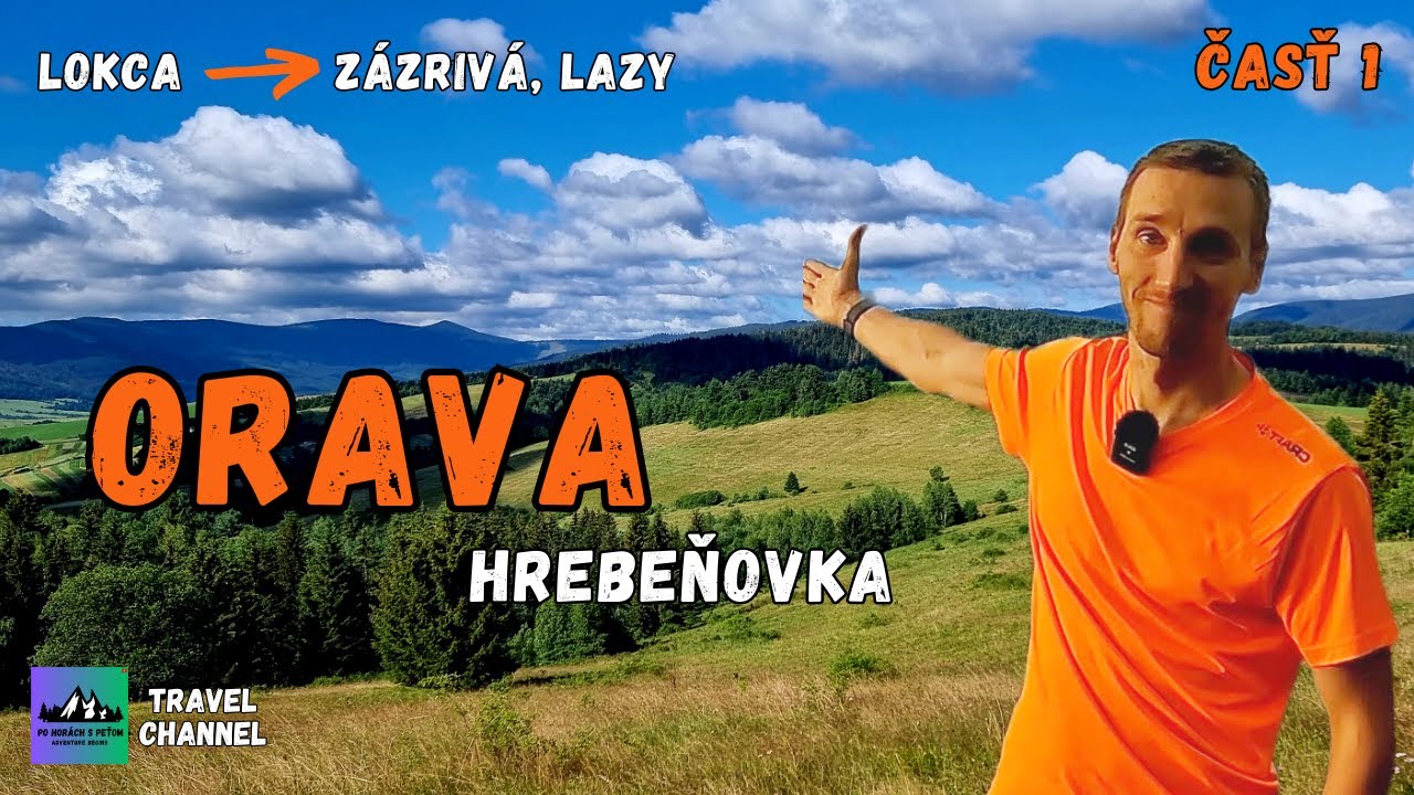 🇸🇰 ORAVA: Hrebeňov&aacute; turistika s nefal&scaron;ovanou divočinou, aneb Oravsk&yacute; masaker Par&aacute;čom), ČASŤ 1/2 |4K|