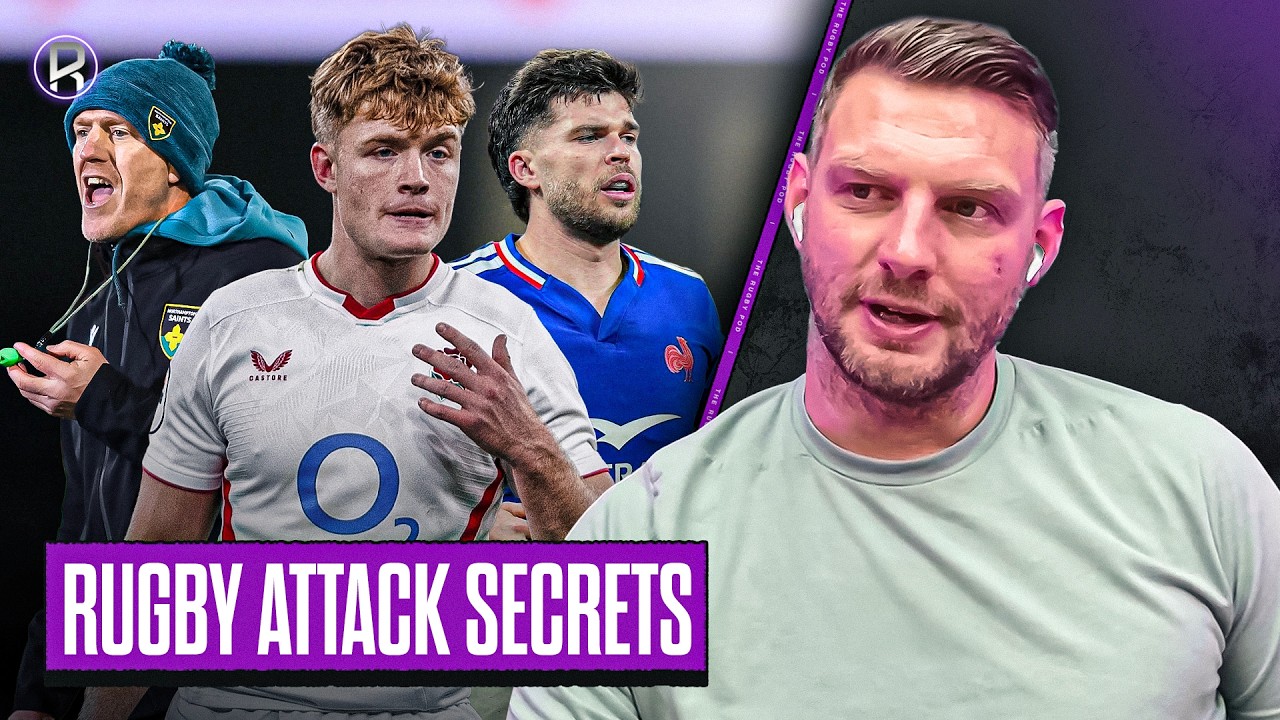 Six Nations Super Saturday Preview & Attacking Rugby Analysis | Rugby Pod with Sam Vesty