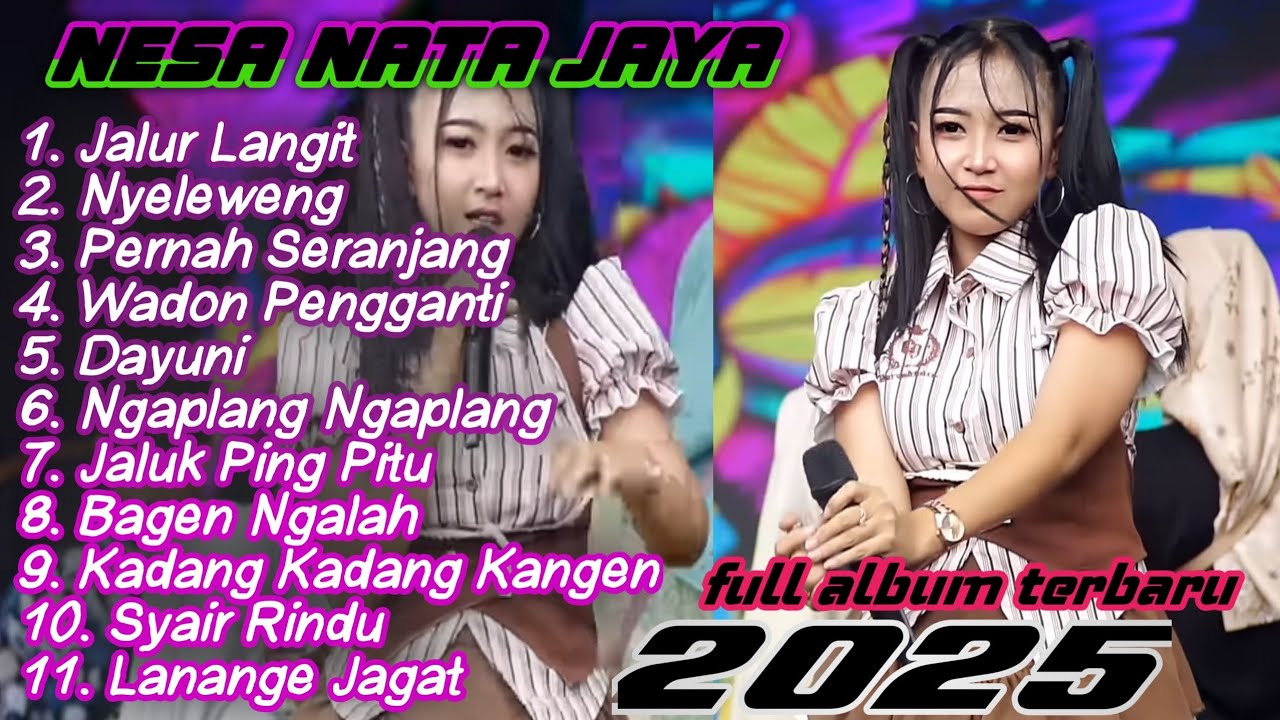 NESA NATA JAYA  FULL ALBUM TERBARU 2025‼️ Jalur Langit -  Nyeleweng - Pernah Seranjang 