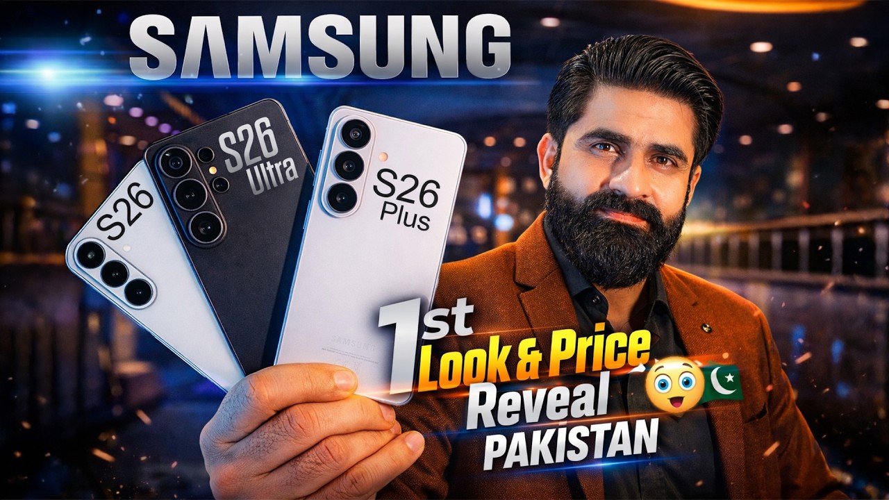 Samsung S26 Ultra in Pakistan🔥! Samsung S26 ultra,S26,S26+1st Look & Price Exynos 2600 (2nm) Tabahi🔥