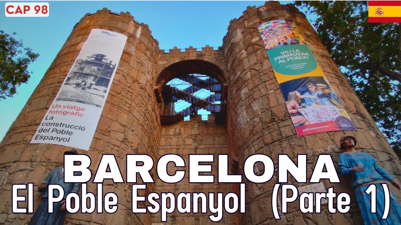 Barcelona, ​​Espanya: Descobreix el Poble Espanyol, primera part