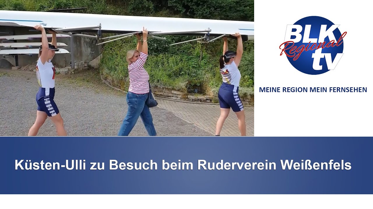 K&uuml;sten-Ulli zu Besuch beim Ruderverein Wei&szlig;enfels