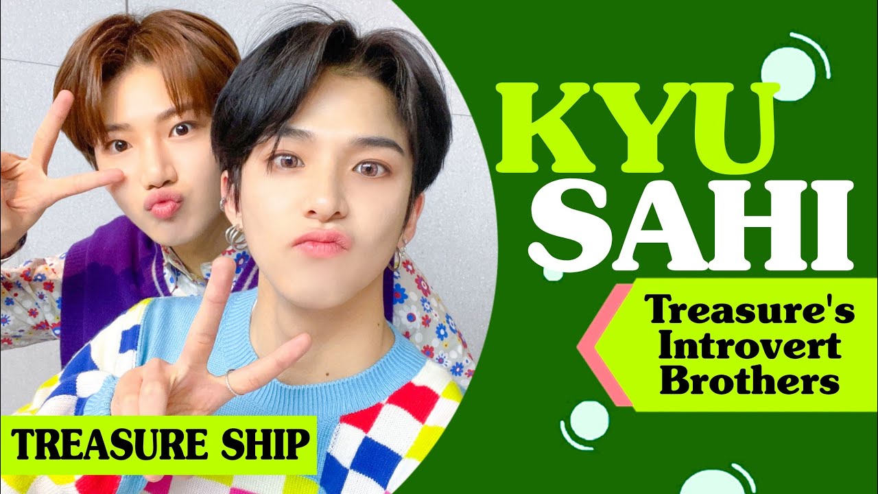 KYUSAHI : Treasure's Introvert Brothers