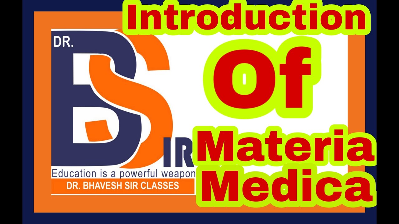 Introduction of Materia Medica || Homoeopathy|| Dr.Bhavesh Sir Classes