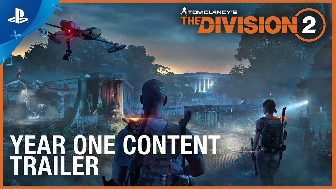 Tom Clancy&rsquo;s The Division 2 - Year One Content Trailer | PS4