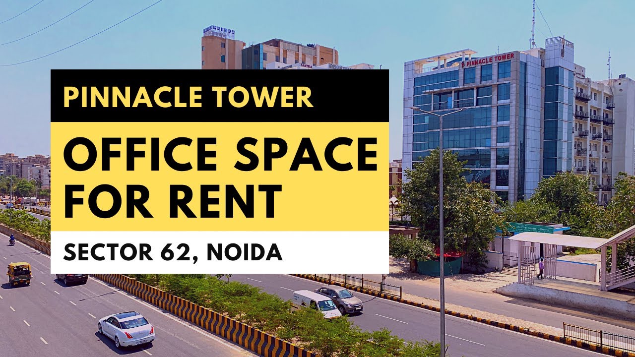 Office Space for Rent in Sector 62 Noida  | Pinnacle Tower Tour | Furnished Office Space on Lease