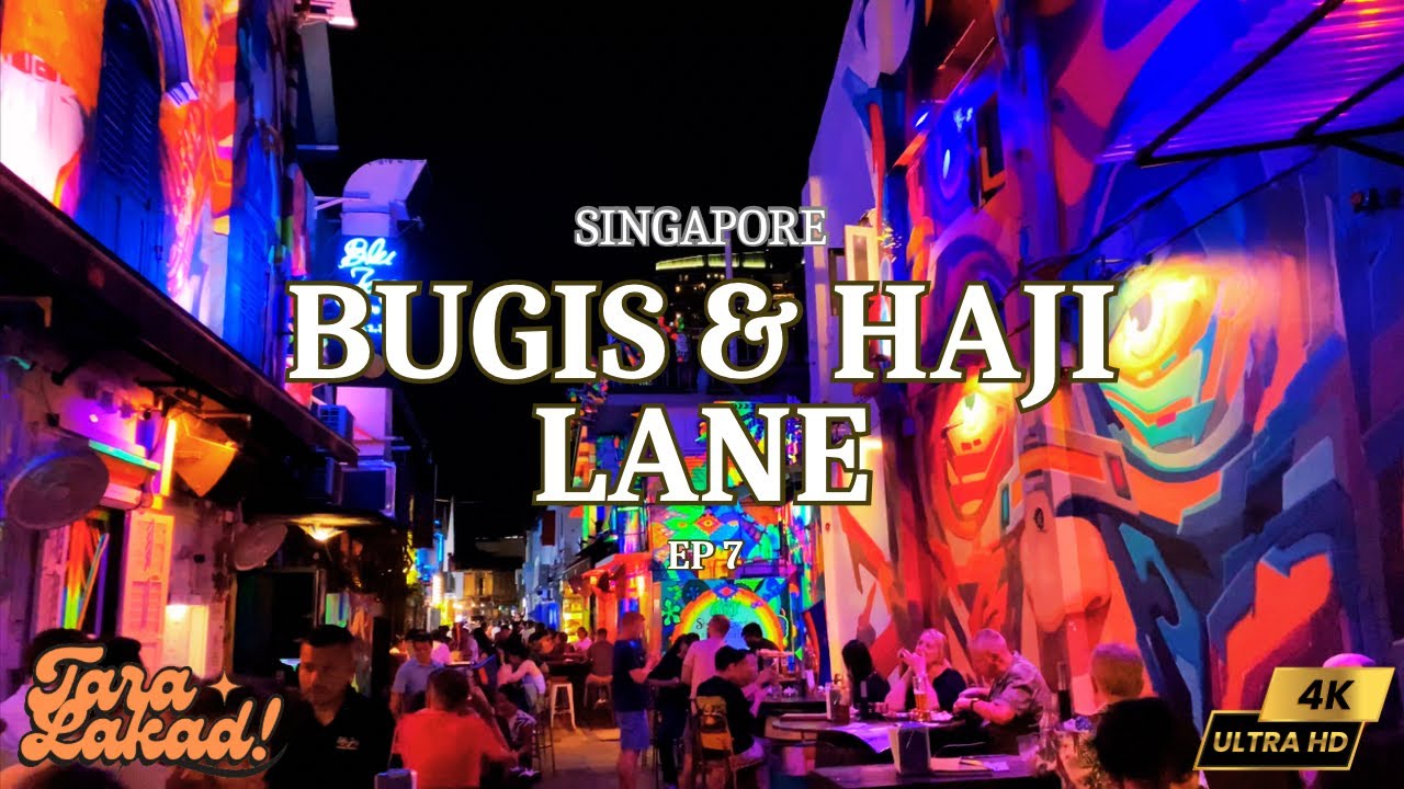 Singapore - Bugis Street and Haji Lane Nightlife Walking Tour in 4K HDR 「 Tara Lakad! 」