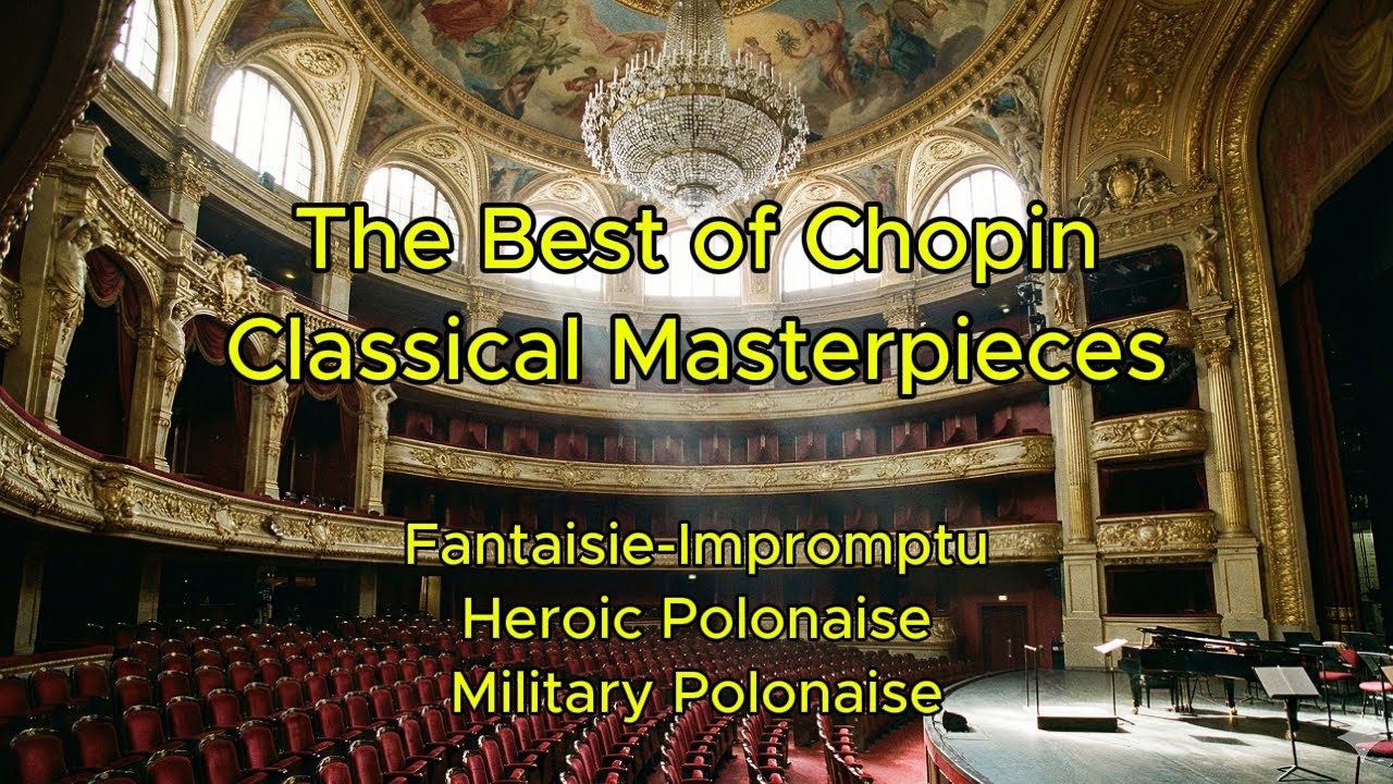 The Best of Chopin Classical Masterpieces