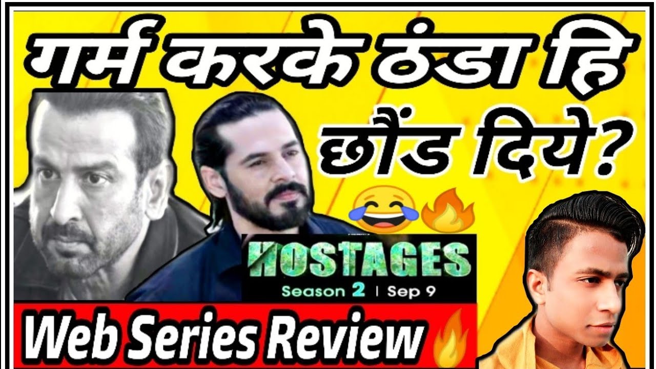 Hostages Season 2 Review | With Comedy😂 | By Yatin Aggarwal
