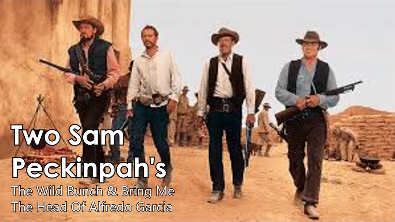 Two Sam Peckinpah Films