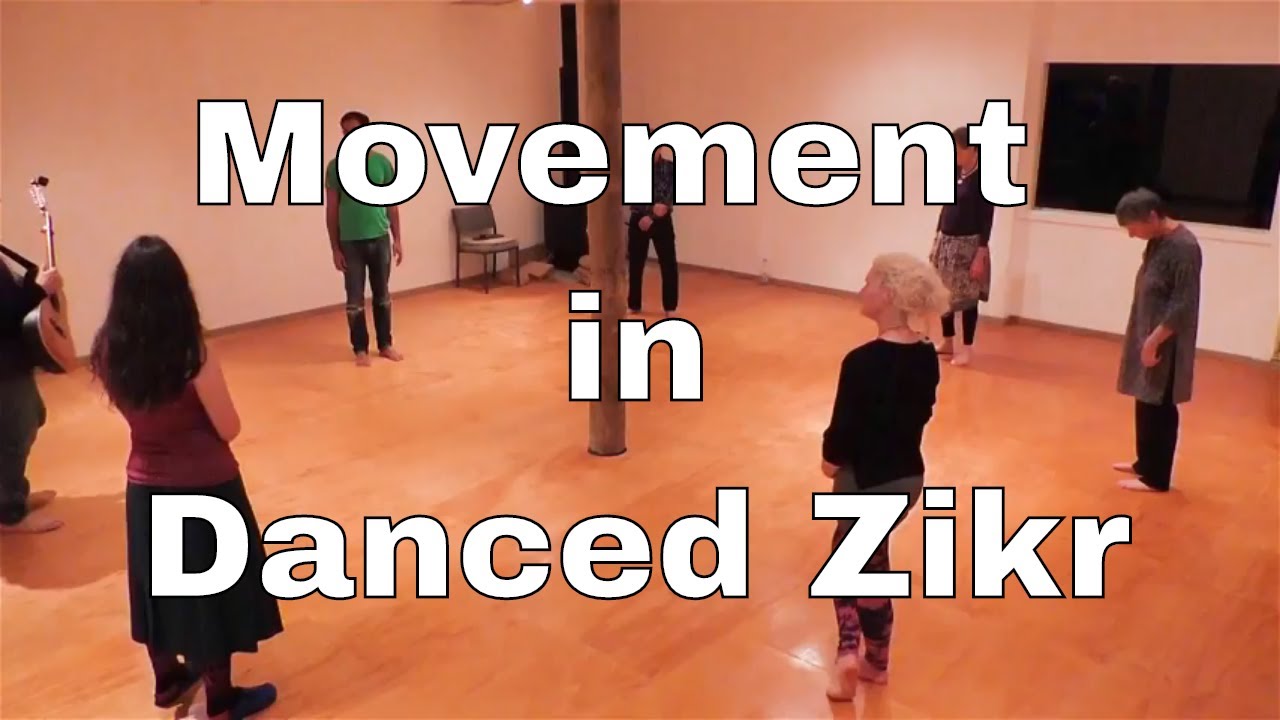Movement, Concentration and Intention in Danced Zikr Andrew Rashid
