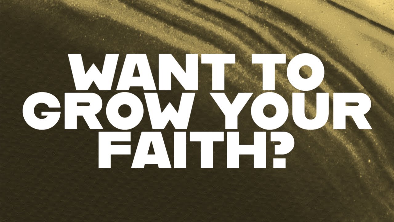 HOW CAN I GROW MY FAITH? | Marks of Christian Maturity