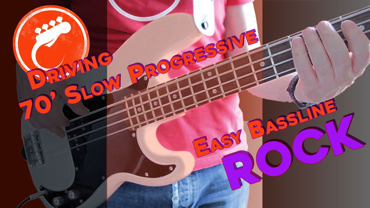 BASSLINE ROCK PROGRESSIVE 70s Slow SEMPLICE - Driving - bassline 