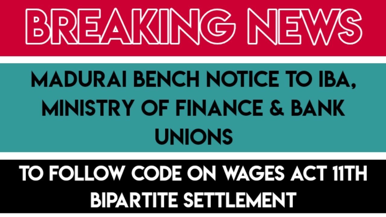 11TH BIPARTITE SETTLEMENT LATEST NEWS