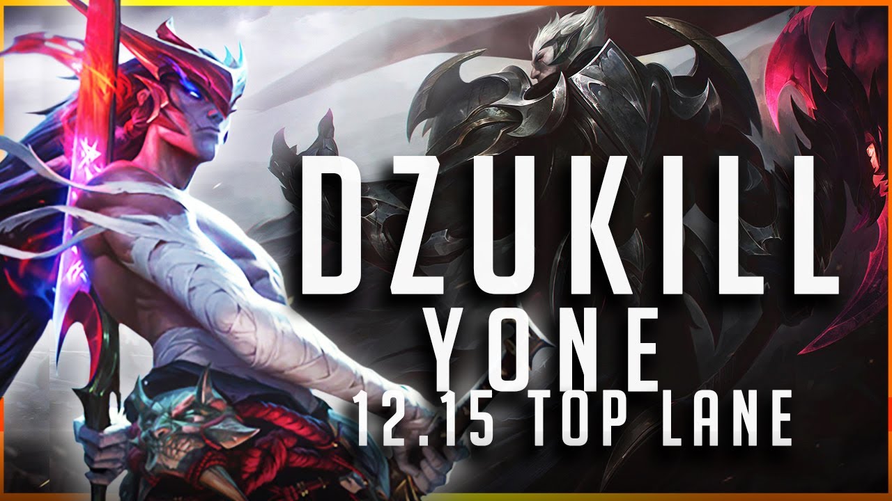 Dzukill - Yone vs Darius TOP Patch 12.15 - Yone Gameplay