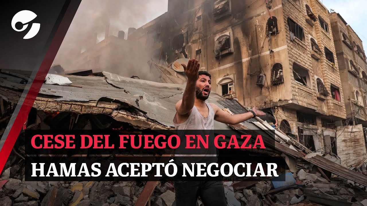 ALTO AL FUEGO EN GAZA: HAMÁS ACEPTÓ NEGOCIAR CON ISRAEL