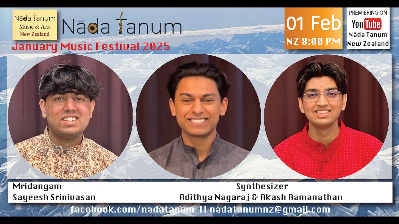 Nāda Tanum’s 2025 JANUARY MUSIC FESTIVAL - Adithya Nagaraj and Akash Ramanathan