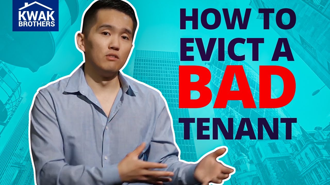 How to Evict A Bad Tenant