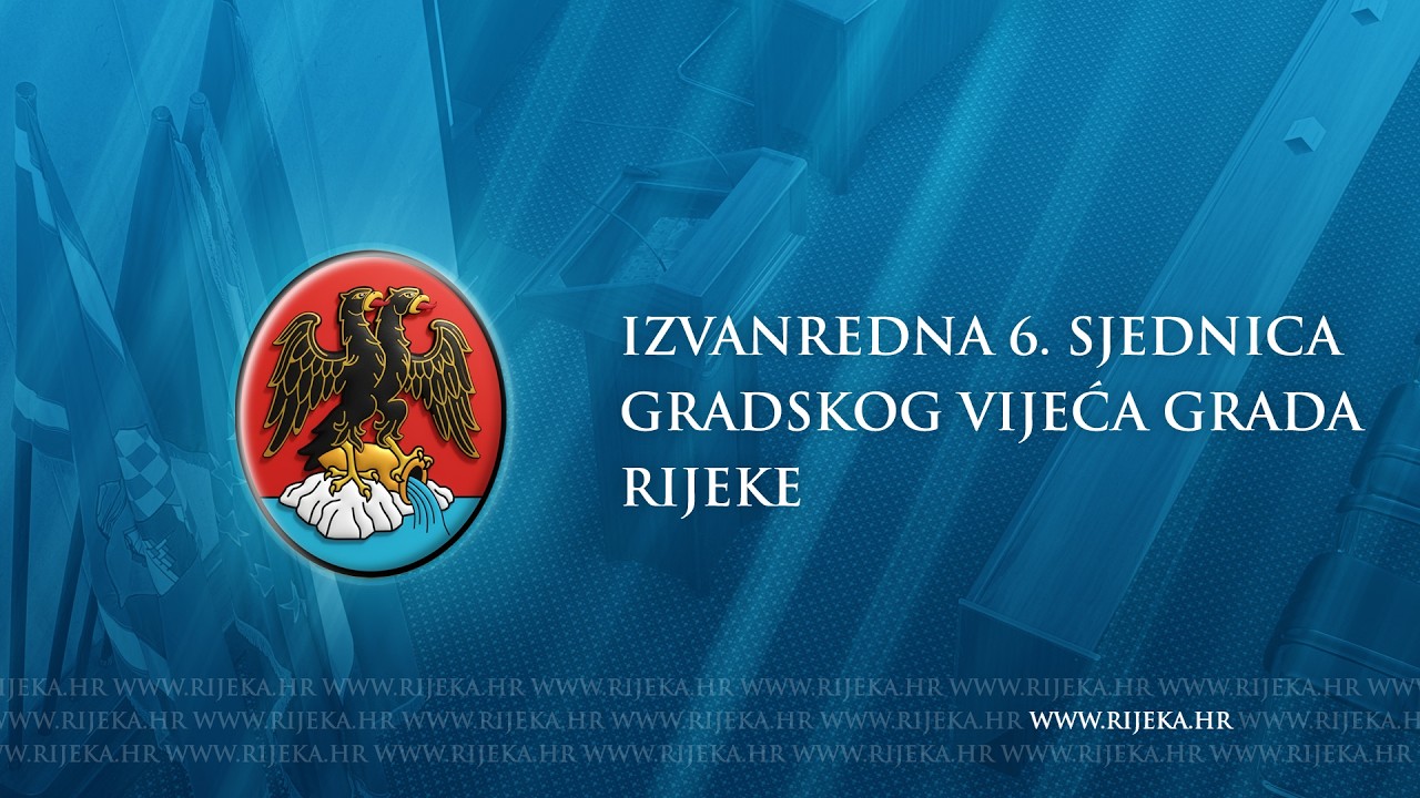 Izvanredna 6. sjednica Gradskog vijeća Grada Rijeke